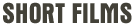 Short Films