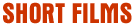 Short Films